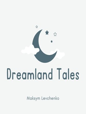 cover image of Dreamland Tales